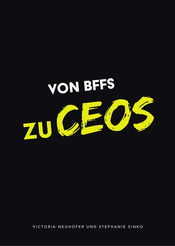 Unser Buch Von BFFs zu CEOs